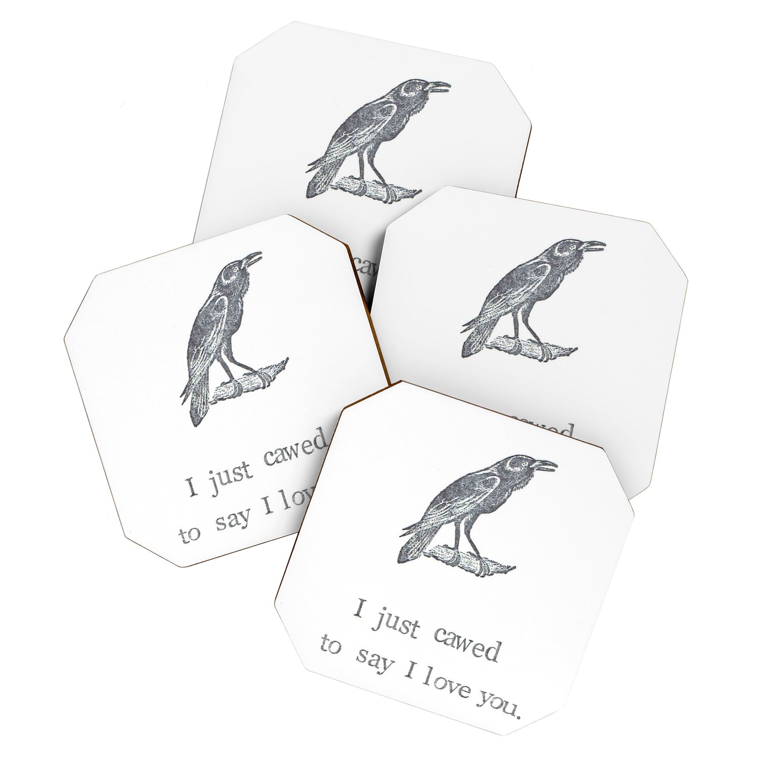 I Just Cawed To Say I Love You Coaster Gallery Image 1