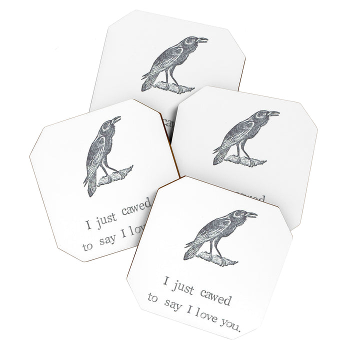 I Just Cawed To Say I Love You Coaster Gallery Image 1
