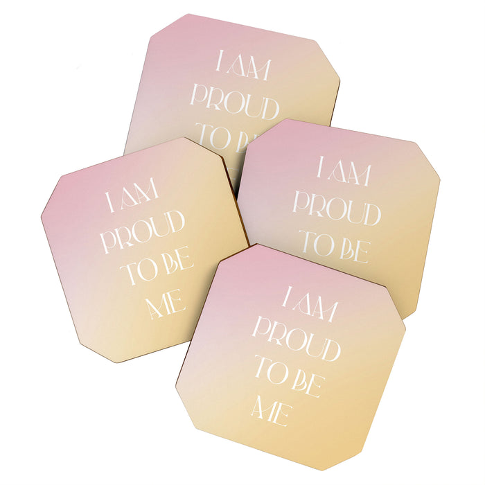I Am Proud To Be Me Coaster Gallery Image 1