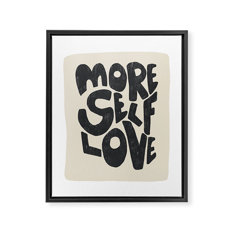 More Self Love | Black Framed Canvas Print Gallery Image 6