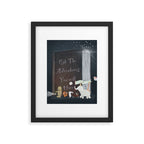 oh the adventures you will have Framed Art Print Gallery Image 5