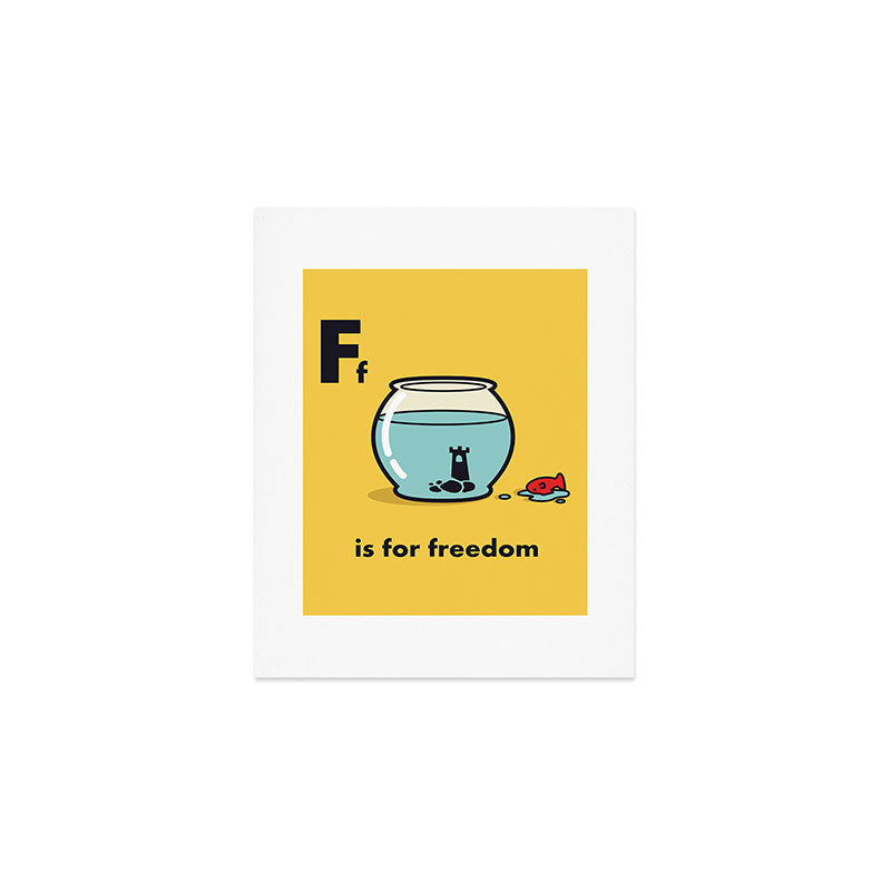 F is for freedom - the irony Art Print Gallery Image 1