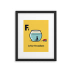 F is for freedom - the irony Framed Art Print Gallery Image 5