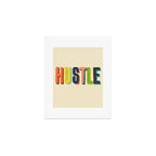 Hustle Art Print Gallery Image 1