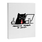 Productive member of society Canvas Print Gallery Image 6