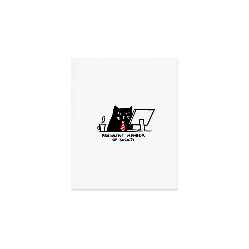 Productive member of society Art Print Gallery Image 1