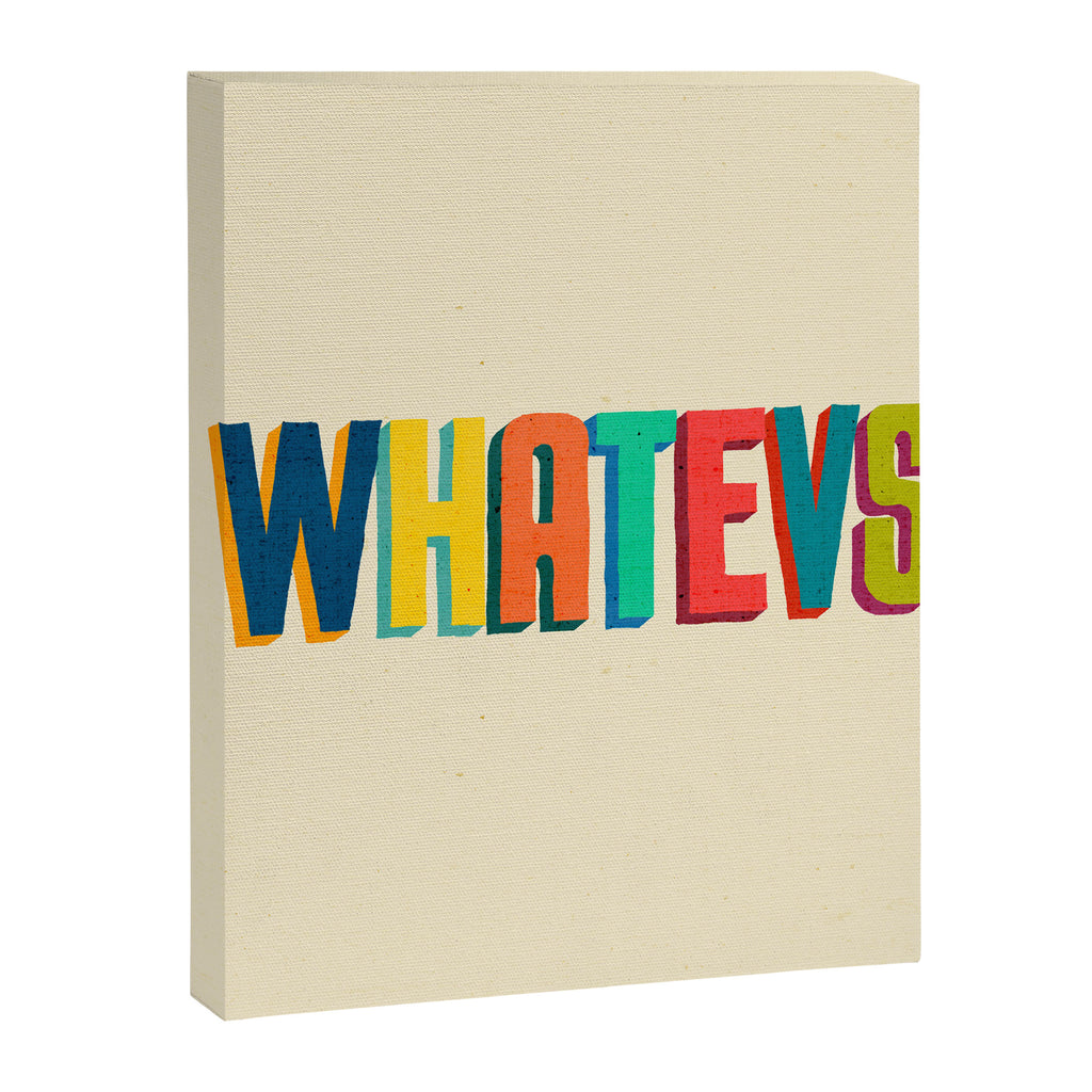 Whatevs Canvas Print Gallery Image 6