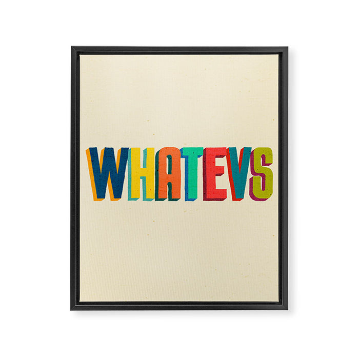 Whatevs Framed Canvas Print Gallery Image 1