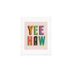Yee haw Art Print Gallery Image 1