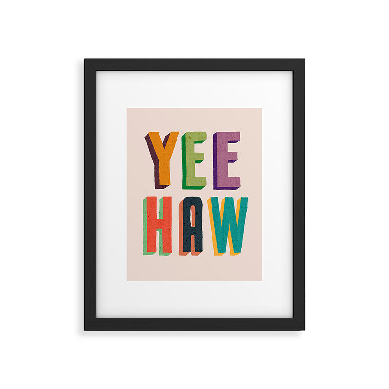 Yee haw Framed Art Print Gallery Image 5