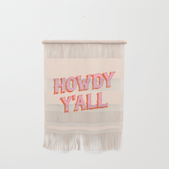 Southern Welcome: Howdy Y'all (bright pink and orange old west letters) Wall Hanging Gallery Image 1