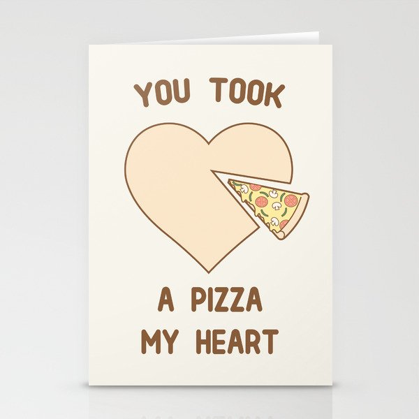 You took a pizza my heart Stationery Card Gallery Image 1