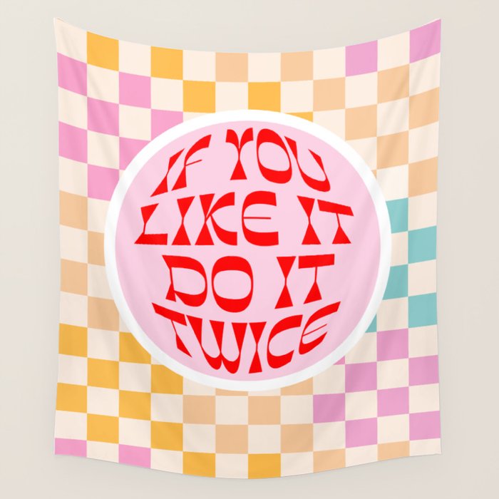 If you like it... Retro and  Fun words on checks  Wall Tapestry Gallery Image 1