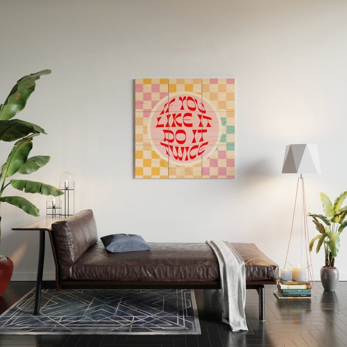 If you like it... Retro and  Fun words on checks  Wood Wall Art Gallery Image 2