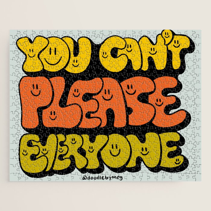 You Can't Please Everyone Jigsaw Puzzle Gallery Image 1