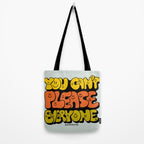 You Can't Please Everyone Tote Bag Gallery Image 2