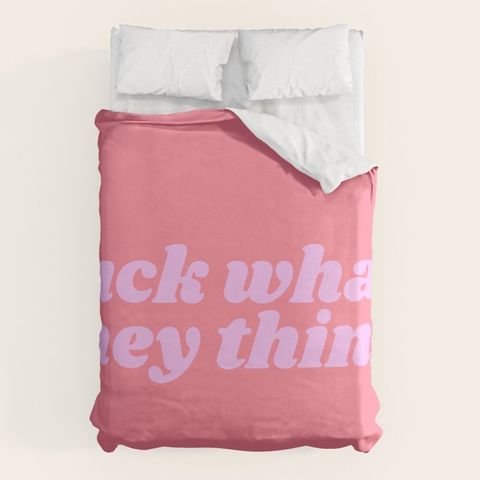 fuck what they think Duvet Cover Gallery Image 1