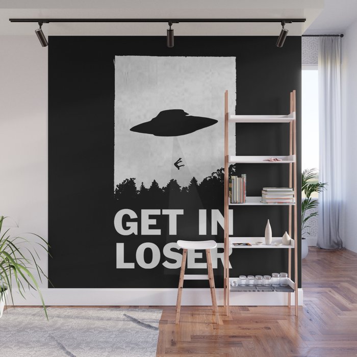 Get In Loser Wall Mural Gallery Image 1