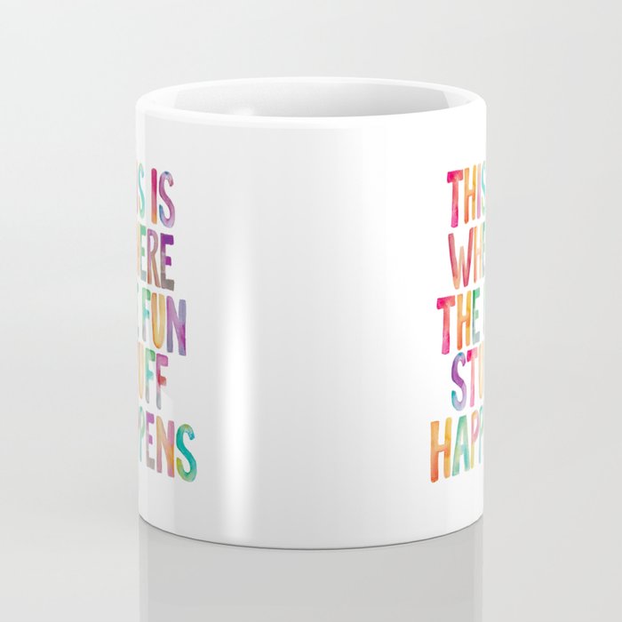 This is Where The Fun Stuff Happens Coffee Mug Gallery Image 4