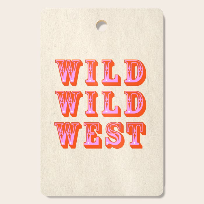 WILD WILD WEST Cutting Board Gallery Image 1