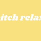 bitch relax Coffee Mug Gallery Image 2