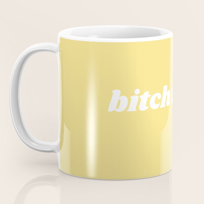 bitch relax Coffee Mug Gallery Image 3