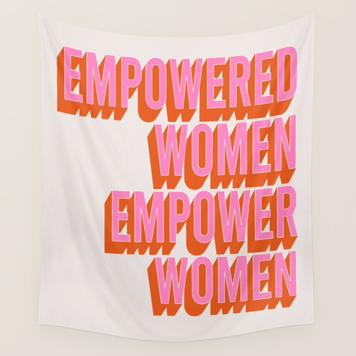 Empowered Women Empower Women (Pink Orange) Wall Tapestry Gallery Image 1