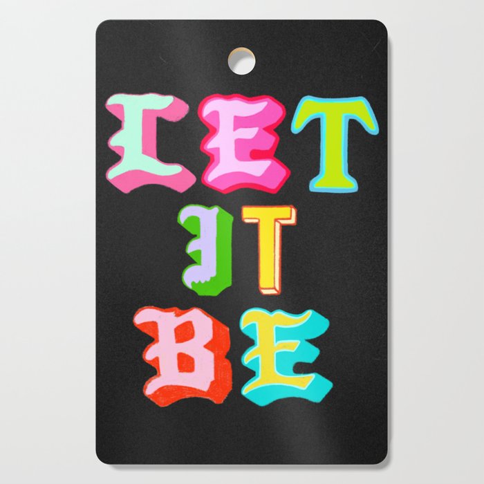 Let It Be Cutting Board Gallery Image 1