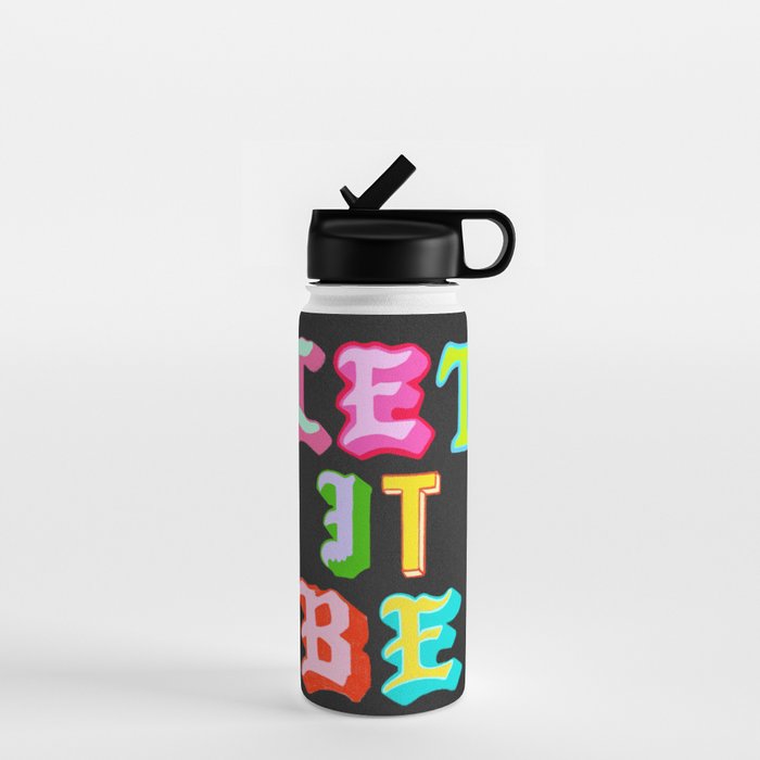 Let It Be Water Bottle Gallery Image 1