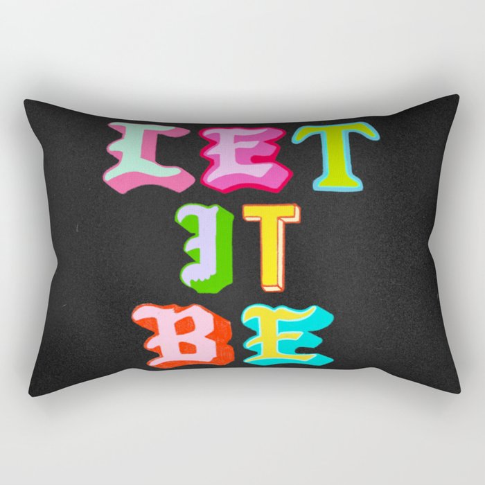 Let It Be Rectangular Pillow Gallery Image 2