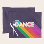 RAINBOW DANCE TYPOGRAPHY- let's dance Placemat Gallery Image 1