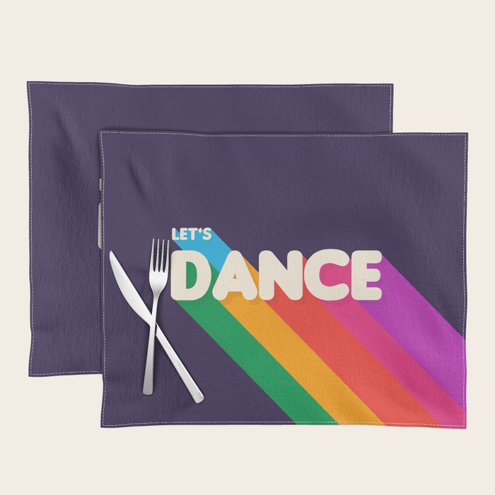 RAINBOW DANCE TYPOGRAPHY- let's dance Placemat Gallery Image 1