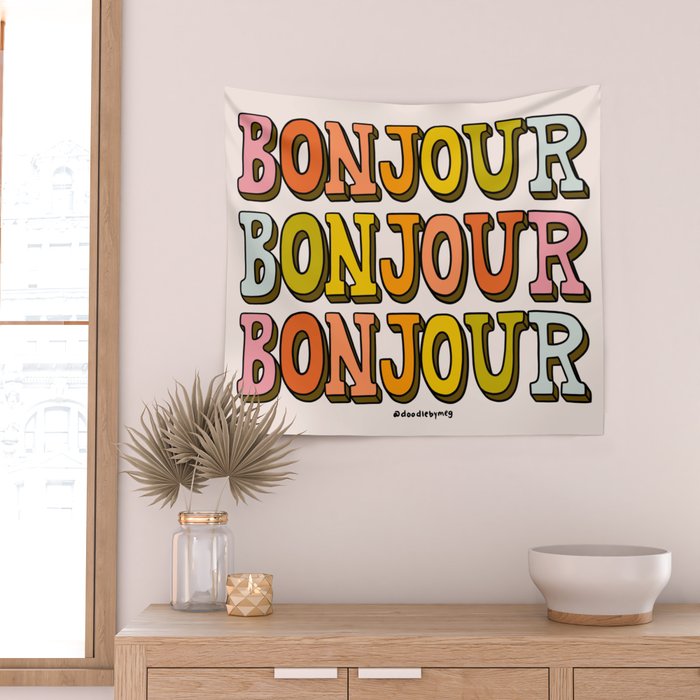 Bonjour Bonjour Bonjour Wall Tapestry Gallery Image 2