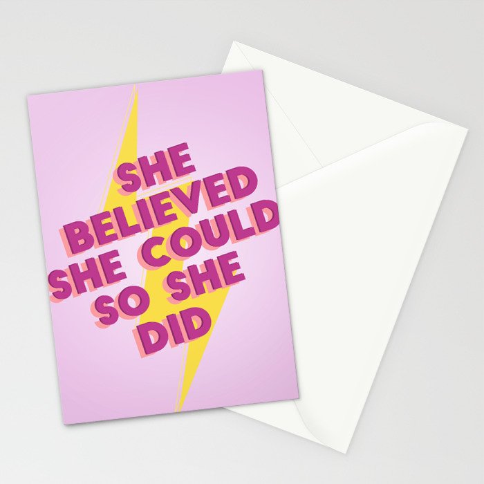 she believed she could Stationery Card Gallery Image 2