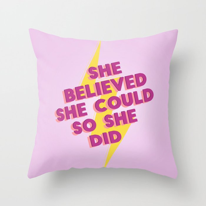 she believed she could Throw Pillow Gallery Image 1