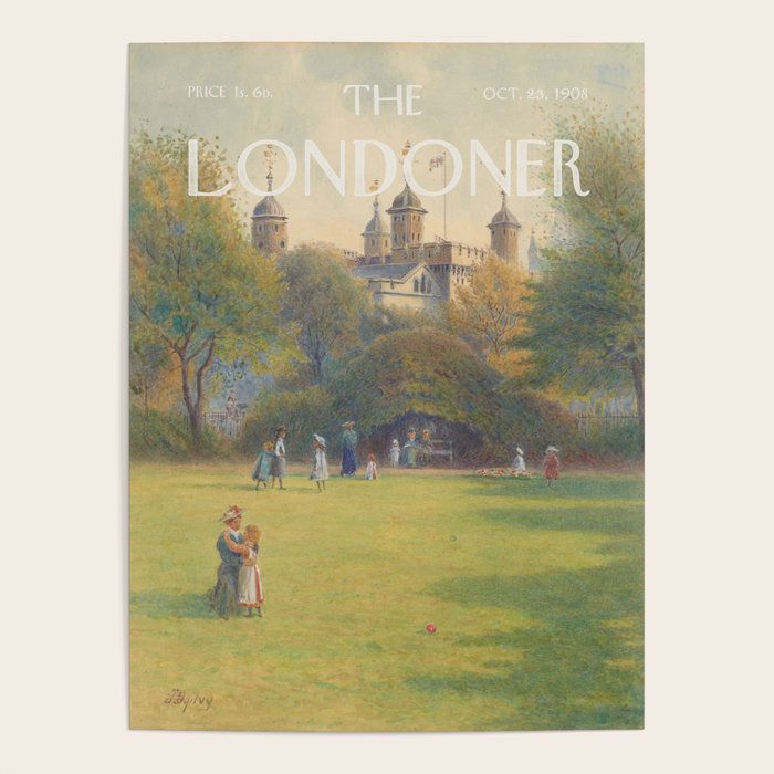 The Londoner - The Tower from Trinity Square Poster