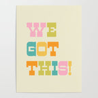 We Got This! Poster Gallery Image 4