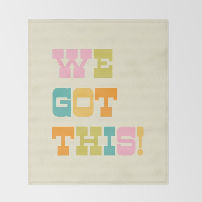 We Got This! Throw Blanket Gallery Image 2
