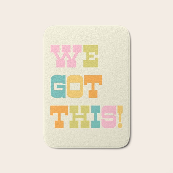 We Got This! Bath Mat Gallery Image 1