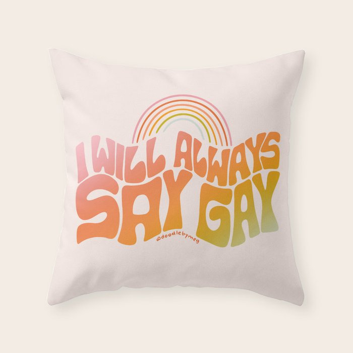 Say Gay Throw Pillow Gallery Image 6
