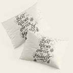 The Best Views Come After The Hardest Climb monochrome typography poster Pillow Sham Gallery Image 3