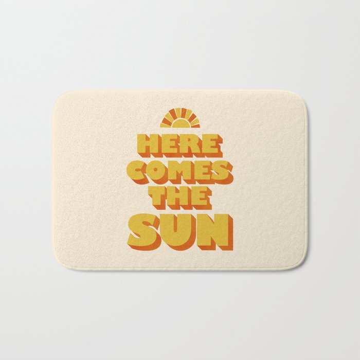 Here comes the sun Bath Mat Gallery Image 1