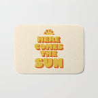 Here comes the sun Bath Mat Gallery Image 1