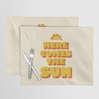 Here comes the sun Placemat Gallery Image 1
