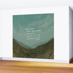 "Take Heart, Dear Traveller, Light Will Meet You In Wild Places." | Landscape Design Wall Mural Gallery Image 2