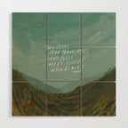 "Take Heart, Dear Traveller, Light Will Meet You In Wild Places." | Landscape Design Wood Wall Art Gallery Image 1