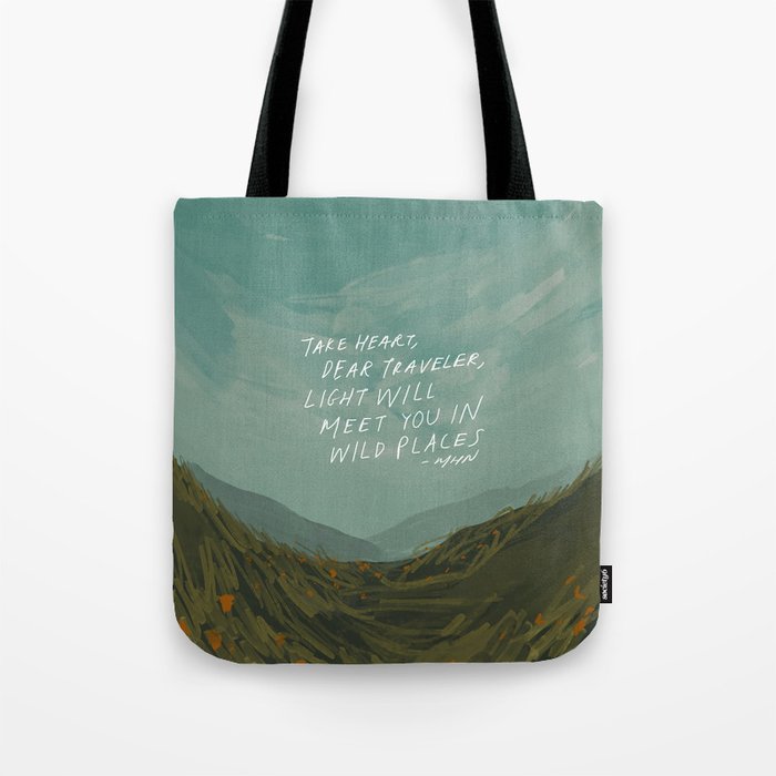 "Take Heart, Dear Traveller, Light Will Meet You In Wild Places." | Landscape Design Tote Bag Gallery Image 1