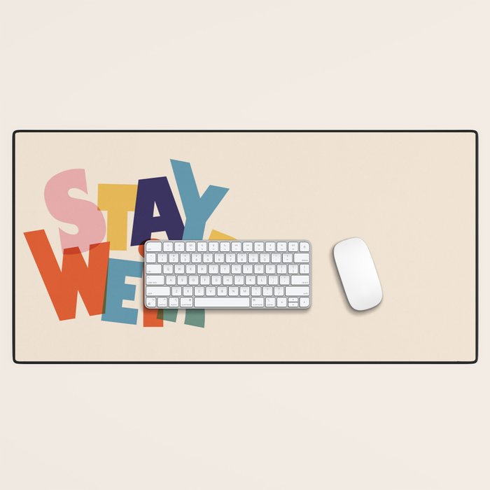 STAY WEIRD - colorful typography Desk Mat Gallery Image 1