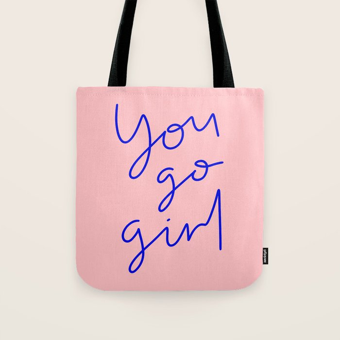 You Go Girl Tote Bag Gallery Image 1