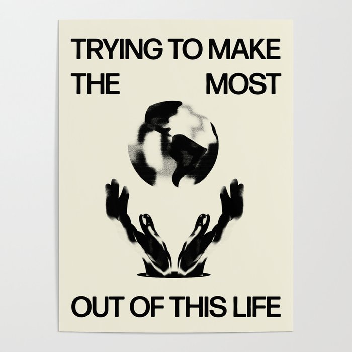 Make The Most Poster